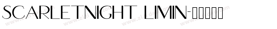 ScarletNight LiMin字体转换